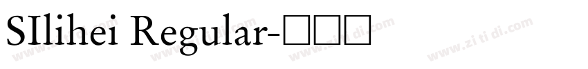 SIlihei Regular字体转换